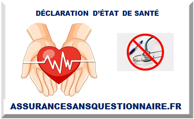 DÉCLARATION D’ÉTAT DE SANTÉ 2025